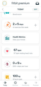 The Fitbit app nudges you to gt a certain number of active hours per day or days per week